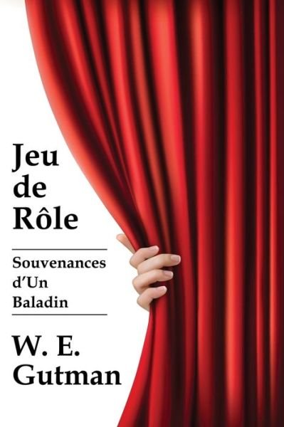 Cover for W E Gutman · Jeu de Role (Paperback Bog) (2019)