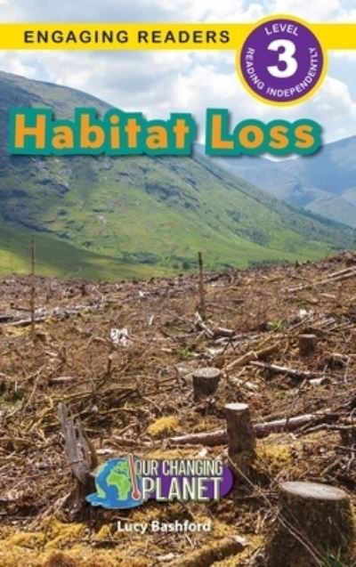 Habitat Loss - Lucy Bashford - Książki - AD Classic - 9781774769034 - 15 sierpnia 2023