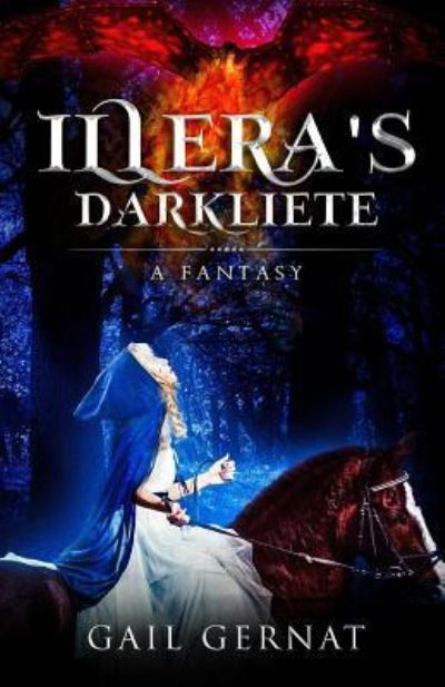 Illera's Darkliete - Gail Gernat - Books - Government of Canada - 9781775209034 - December 30, 2017