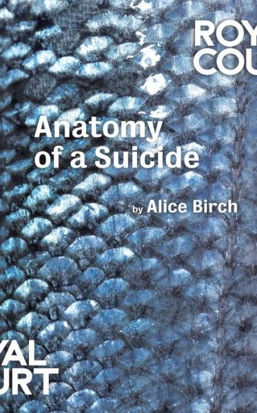 Cover for Birch, Alice (Author) · Anatomy of a Suicide - Oberon Modern Plays (Paperback Book) (2017)