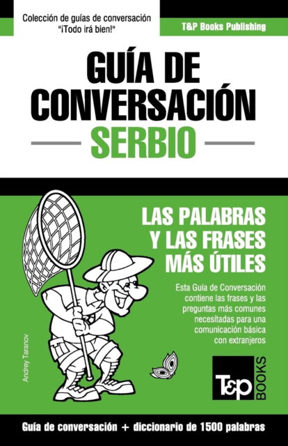 Cover for Andrey Taranov · Guia de Conversacion Espanol-Serbio y diccionario conciso de 1500 palabras (Pocketbok) (2016)