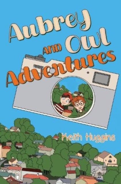 Cover for Huggins, Keith and Zekie · Aubrey and Owl Adventures (Paperback Book) (2024)