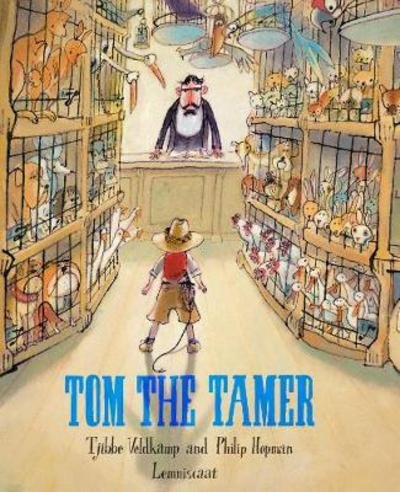 Cover for Tjibbe Veldkamp · Tom the Tamer (Hardcover bog) (2017)