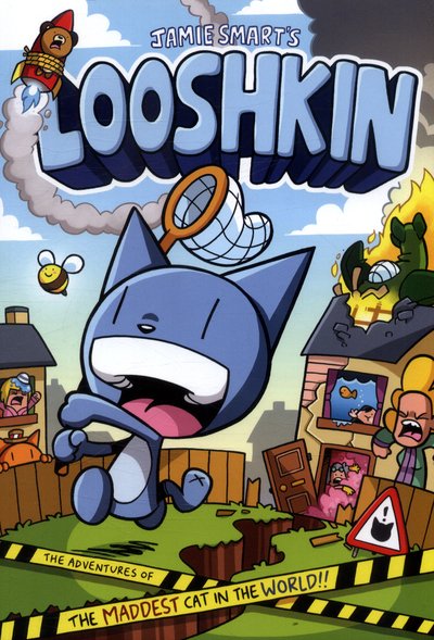 Cover for Jamie Smart · Looshkin: The Adventures of the Maddest Cat in the World - Looshkin (Paperback Book) (2018)