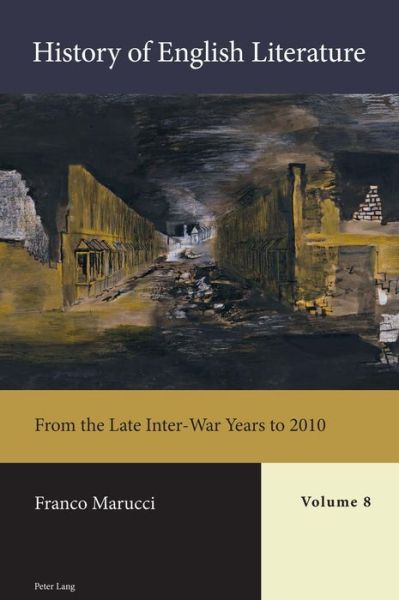 Cover for Franco Marucci · History of English Literature, Volume 8: From the Late Inter-War Years to 2010 (Hardcover Book) [New edition] (2019)