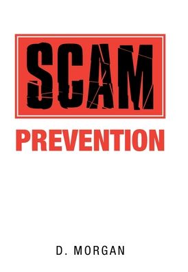 Cover for D Morgan · Scam Prevention (Hardcover Book) (2020)