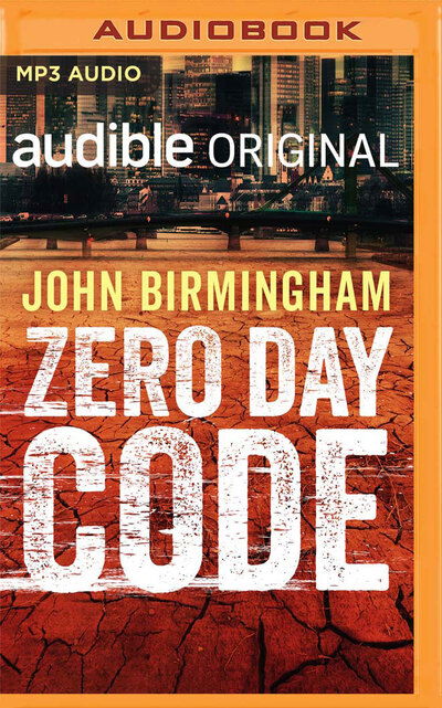 Zero Day Code - Rupert Degas - Muzyka - Brilliance Corporation - 9781799746034 - 12 listopada 2019