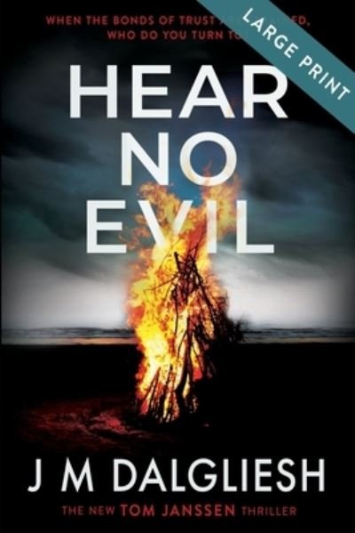 Cover for J M Dalgliesh · Hear No Evil (Large Print) (Paperback Book) (2020)