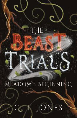 Cover for G. T. Jones · The Beast Trials: Meadow's Beginning (Paperback Book) (2024)