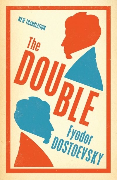 Cover for Fyodor Dostoevsky · The Double - Alma Classics Evergreens (Taschenbuch) (2016)