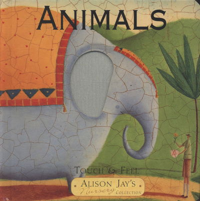 Cover for Alison Jay · Touch and Feel Animals (Board book) (2010)