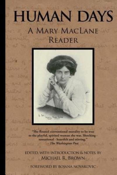 Human Days - Mary Maclane - Bøger - Abernathy & Brown - 9781883304034 - 21. oktober 2014