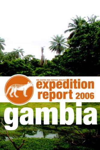 Cover for The Centre for Fortean Zoology · Cfz Expedition Report: Gambia 2006 (Paperback Book) (2006)