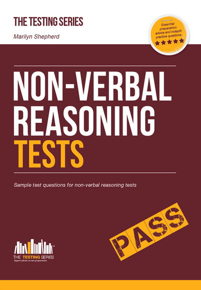 Non-Verbal Reasoning Tests: Sample Test Questions and Explanations for Non-Verbal Reasoning Tests - Testing Series - Marilyn Shepherd - Książki - How2become Ltd - 9781910602034 - 1 lutego 2015