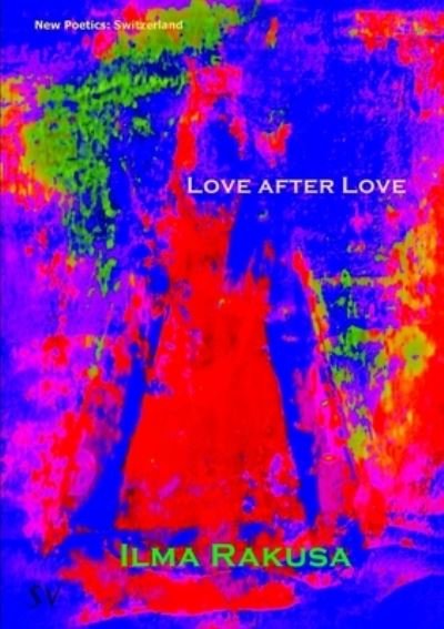 Cover for Ilma Rakusa · Love After Love (Paperback Bog) (2021)