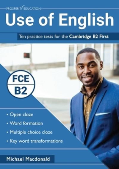 Cover for Michael Macdonald · Use of English: Ten practice tests for the Cambridge B2 First (Taschenbuch) (2018)