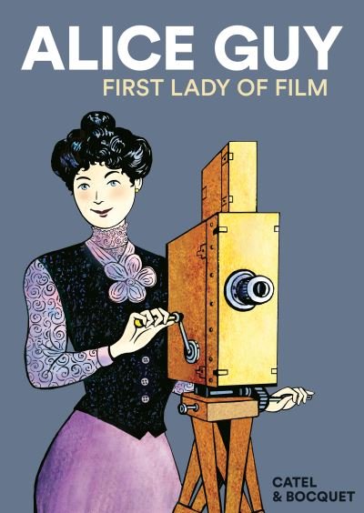 Cover for Jose-Louis Bocquet · Alice Guy: First Lady of Film (Paperback Bog) (2022)
