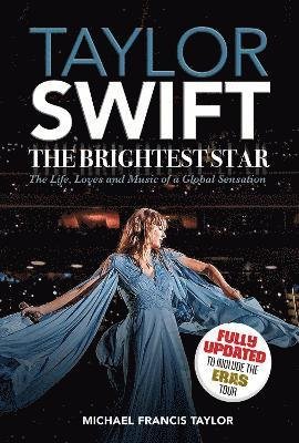 Cover for Michael Francis Taylor · Taylor Swift: The Brightest Star: Fully Updated to Include  Eras and Poets (Paperback Book) (2024)