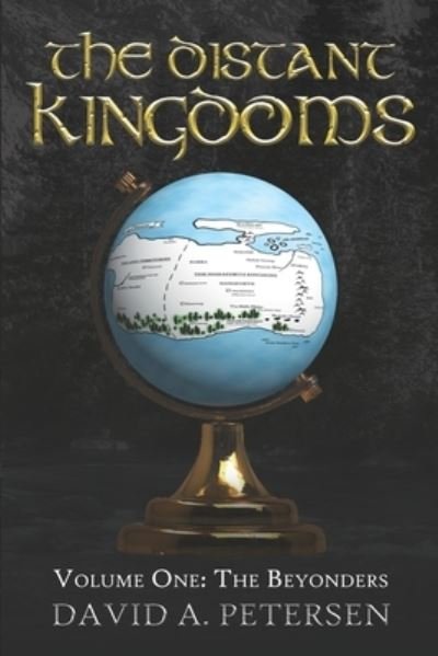 The Beyonders - The Distant Kingdoms - David A Petersen - Książki - Moshpit Publishing - 9781922368034 - 6 stycznia 2020