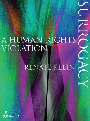 Cover for Klein Renate Klein · Surrogacy: A Human Rights Violation (Pocketbok) (2017)