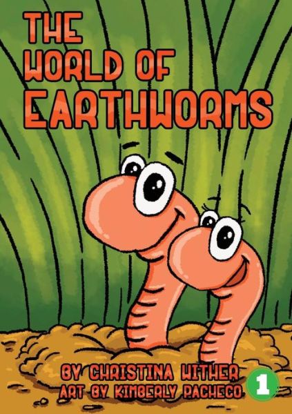 Cover for Christina Wither · The World Of Earthworms (Paperback Book) (2019)