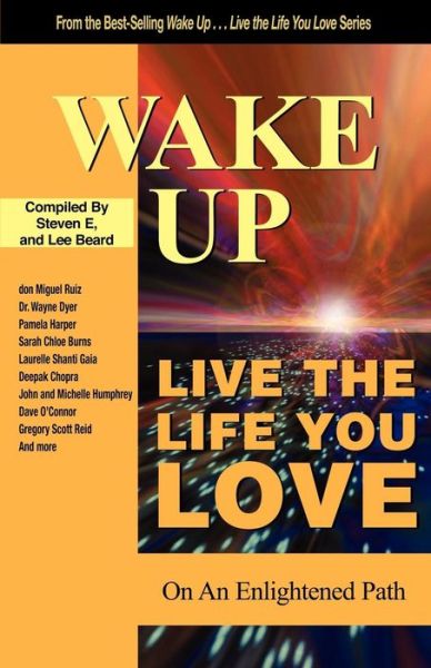 Cover for Pamela Harper · Wake Up . . . Live the Life You Love: on the Enlightened Path (Paperback Book) (2006)