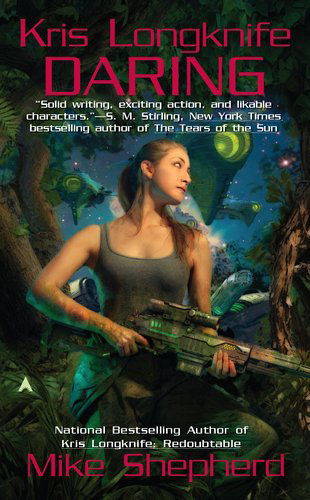 Cover for Mike Shepherd · Kris Longknife: Daring - Kris Longknife (Pocketbok) [First edition] (2011)