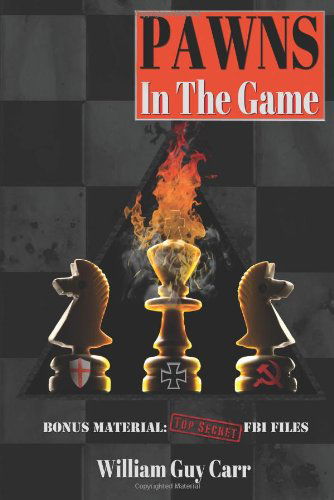 Pawns in the Game - William Carr - Kirjat - Dauphin Publications - 9781939438034 - torstai 31. lokakuuta 2013