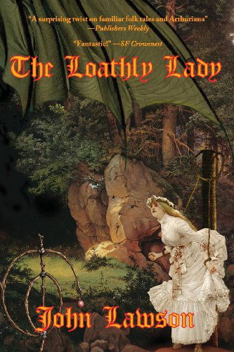 Cover for John Lawson · The Loathly Lady (Paperback Book) (2013)