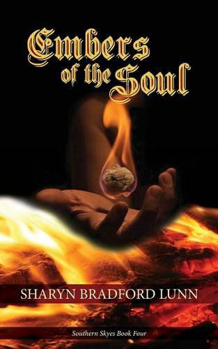 Cover for Sharyn Bradford Lunn · Embers of the Soul (Paperback Book) (2014)