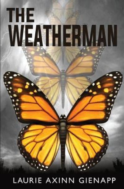 Cover for Laurie Axinn Gienapp · The Weatherman (Paperback Book) (2016)