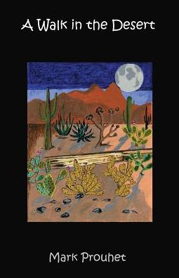 Cover for Mark Prouhet · A Walk in the Desert (Paperback Book) (2016)