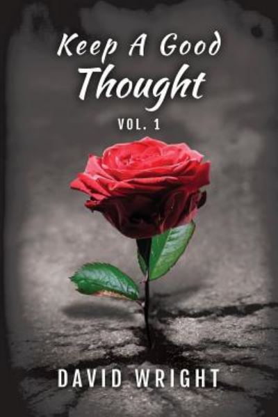 Cover for David Wright · Keep a Good Thought, Volume 1 (Paperback Bog) (2018)