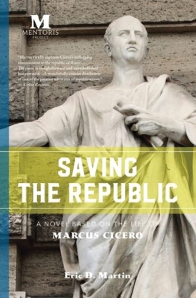 Cover for Eric D Martin · Saving the Republic (Paperback Book) (2018)