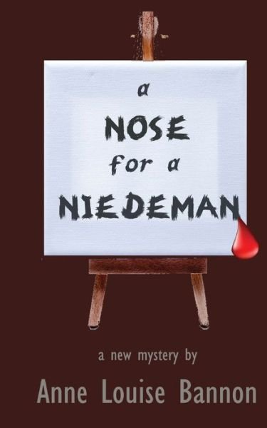 Cover for Anne Louise Bannon · A Nose for a Niedeman (Pocketbok) (2018)