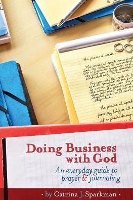 Cover for Catrina J Sparkman · Doing Business with God (Paperback Bog) (2018)