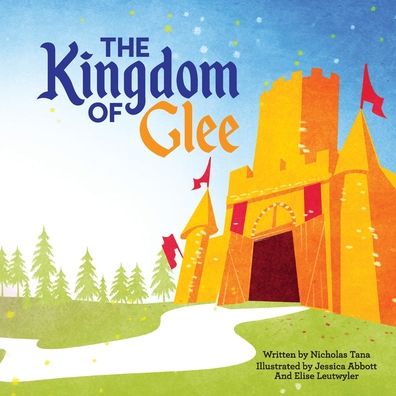 Cover for Nicholas Tana · The Kingdom of Glee (Taschenbuch) (2019)