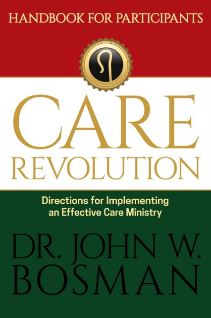 Cover for John W. Bosman · Care Revolution Handbook for Participants (Book) (2020)