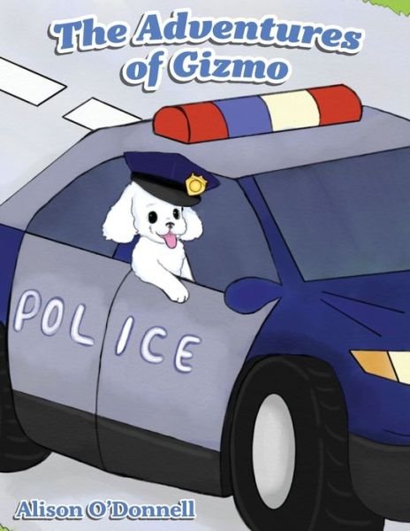 Cover for Alison O'Donnell · The Adventures of Gizmo (Paperback Book) (2020)