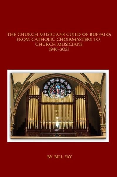 Cover for Bill Fay · The Church Musicians Guild of Buffalo (Paperback Bog) (2020)
