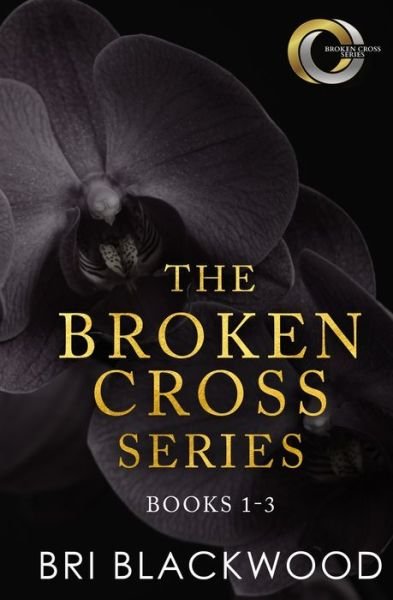 Cover for Bri Blackwood · The Broken Cross Series Box Set (Paperback Book) (2022)