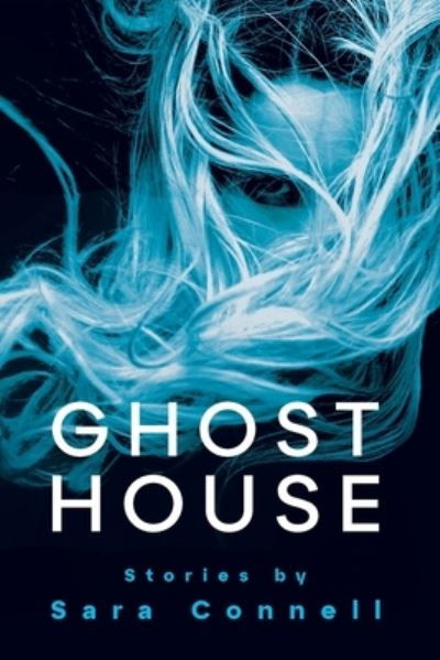 Cover for Sara Connell · Ghost House (Book) (2022)