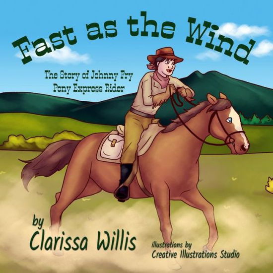 Cover for Clarissa Willis · Fast As the Wind (Book) (2022)