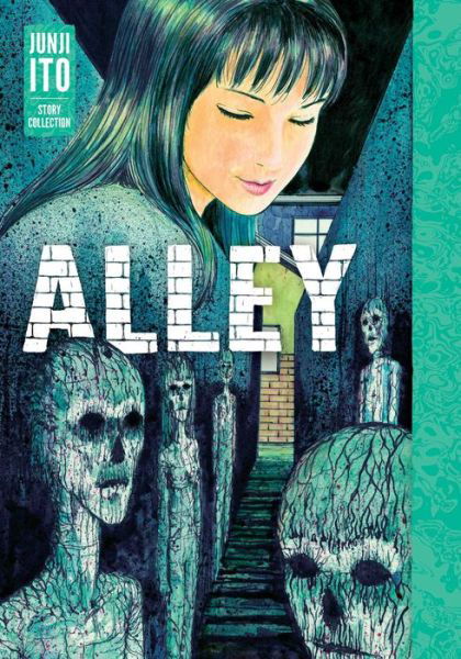 Junji Ito · Alley: Junji Ito Story Collection - Junji Ito (Inbunden Bok) (2024)