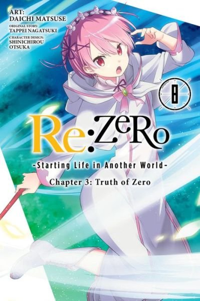 Cover for Tappei Nagatsuki · Re:zero Starting Life in Another World, Chapter 3: Truth of Zero, Vol. 8 (Manga) - Re Zero Sliaw Chapter 3 Truth Zero Gn (Paperback Book) (2019)