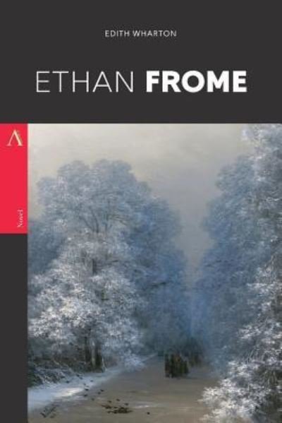 Cover for Edith Wharton · Ethan Frome (Buch) (2017)