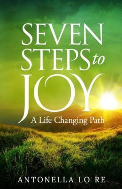 Cover for Antonella Lo Re · Seven Steps To Joy (Paperback Book) (2017)