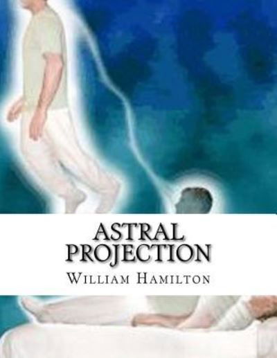 Cover for William Hamilton · Astral Projection (Paperback Bog) (2017)