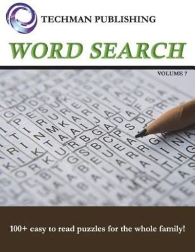 Cover for Techman Publishing · Word Search Volume 7 (Taschenbuch) (2018)