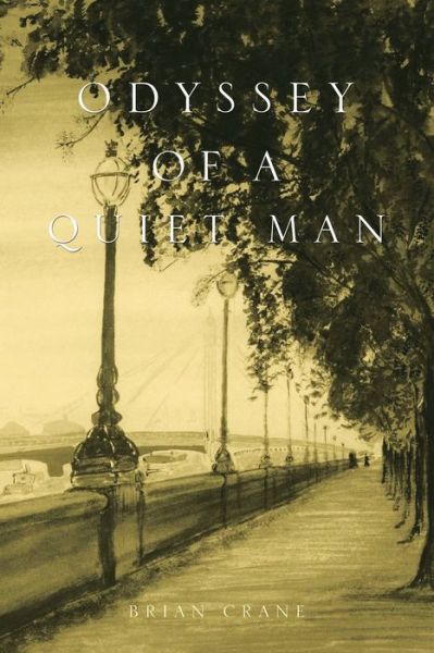 Cover for Brian Crane · Odyssey of a Quiet Man (Buch) (2020)